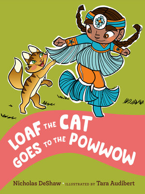 Loaf the Cat Goes to the Powwow - ebook